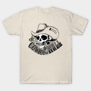 cowboy to hell T-Shirt